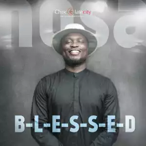 Nosa - BLESSED (prod. Nosa)